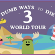 Dumb Ways to Die 3 World Tour image