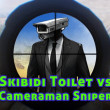 Skibidi Toilet vs Cameraman Sniper image